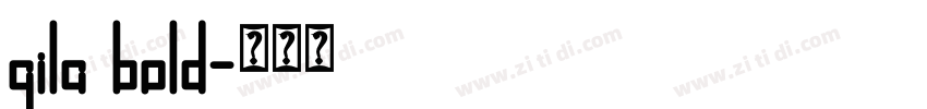 gila bold字体转换